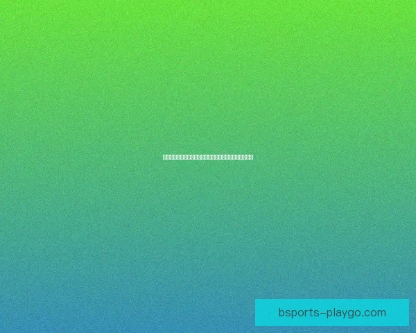 体育竞猜新体验:畅享多样玩法,赢取丰厚奖励的激情之旅 体育竞猜新体验:畅享多样玩法,赢取丰厚奖励的激情之旅